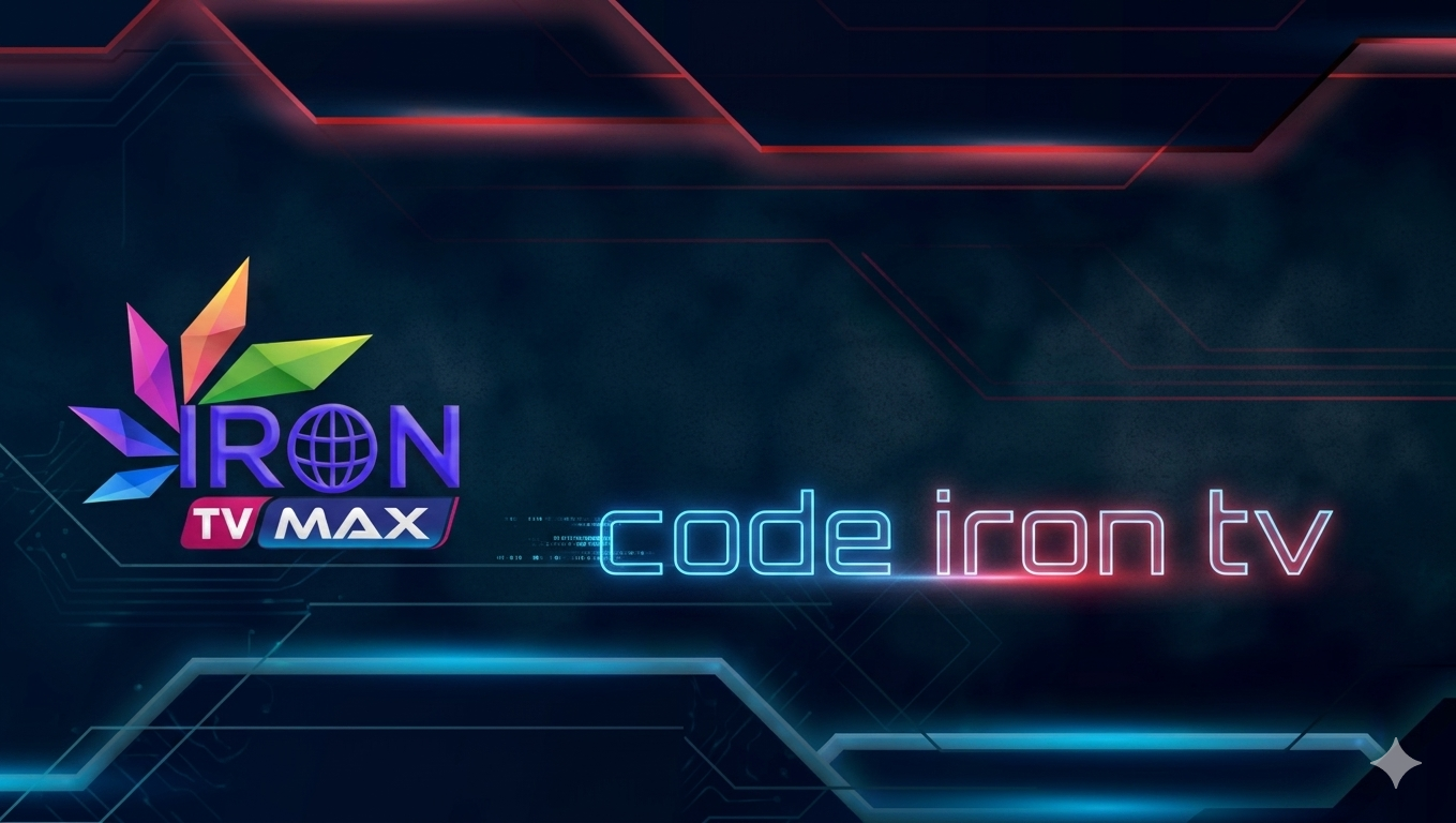 Code Iron TV Pro - Abonnement Iron TV Max France
